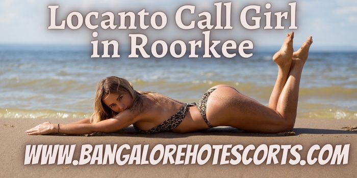Locanto Call Girl in Roorkee
