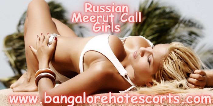Russian Meerut Call Girls