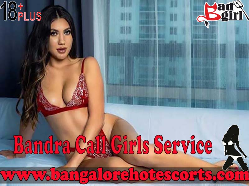 Bandra Call Girls Service